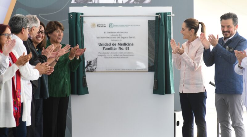 Inaugura Claudia Sheinbaum Unidad de Medicina Familiar 93 de Ecatepec